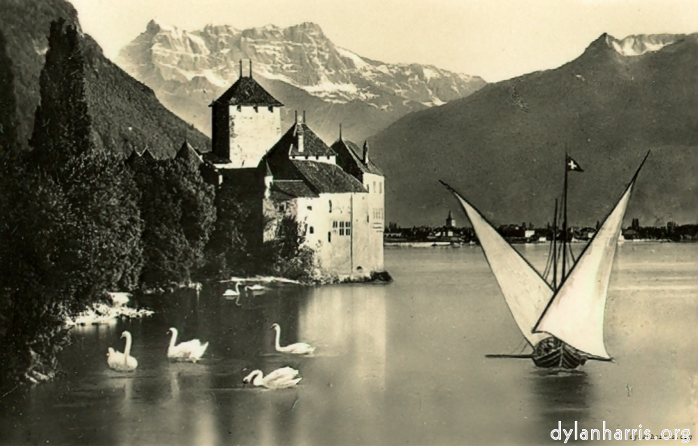 Postcard [[ The Dent du Midi, Chillon. ]]
